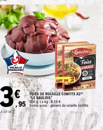 E.Leclerc Foies de Volaille Confits x2 offre