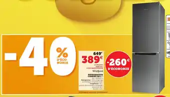 Super U Refrigerateur Combine 320 L offre