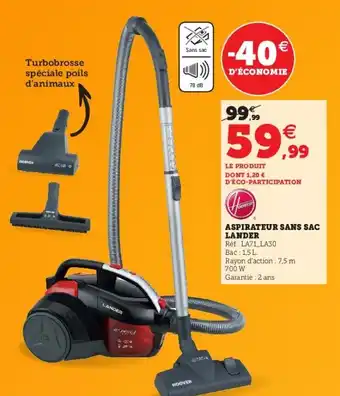 Super U Aspirateur sans sac Lander offre