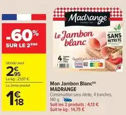 Carrefour Market Madrange - mon jambon blanc offre