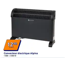 Action Convecteur électrique alpina offre