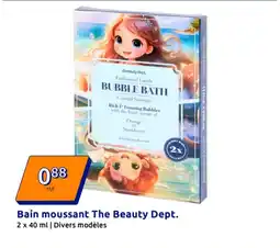 Action Bain moussant the beauty dept. offre
