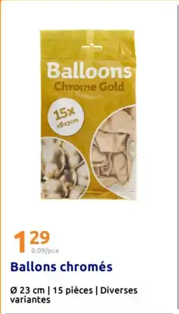 Action Ballons chromés offre
