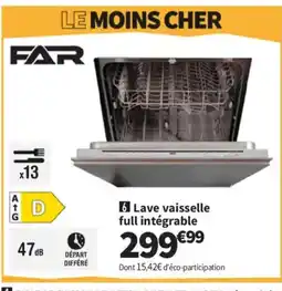 Conforama FAR Lave vaisselle full intégrable offre