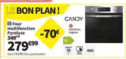 Conforama CANDY Fonction multifonction Pyrolyse offre
