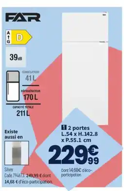 Conforama FAR 2 portes offre