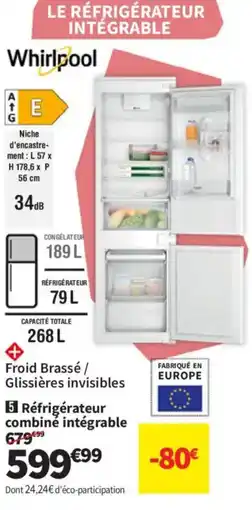 Conforama WHIRLPOOL Réfrigérateur combiné intégrable offre