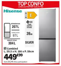 Conforama HISENSE Combiné offre