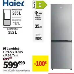 Conforama HAIER Combiné offre