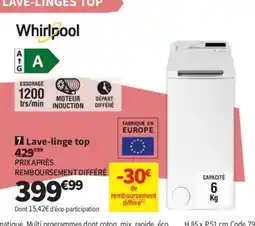 Conforama WHIRLPOOL Lave-linge top offre