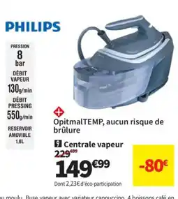 Conforama PHILIPSs Centrale vapeur offre