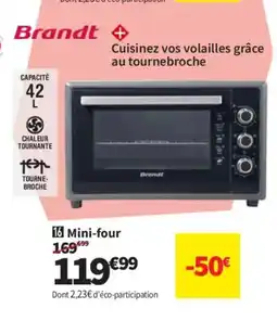 Conforama BRANDT Mini-four offre