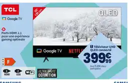 Conforama TCL Téléviseur UHD QLED connecté offre