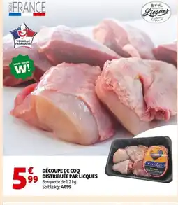 Auchan Découpe de coq distribuée par licques offre