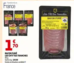 Auchan Bacon fumé les chti'tes tranches offre
