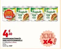 Auchan BONDUELLE Champignons émincés sans sulfite offre