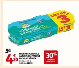 Auchan Thon responsable naturel un pêcheur sachant pêcher offre