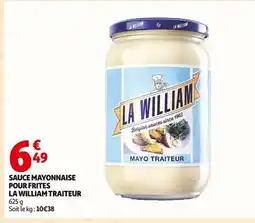 Auchan LA WILLIAM TRAITEUR Sauce mayonnaise pour frites offre
