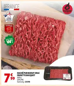 Auchan Bocquet haché pur boeuf vrac frisette offre