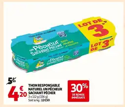 Auchan Un pêcheur sachant pêcher thon responsable naturel offre