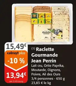 Colruyt Jean perrin raclette gourmande offre