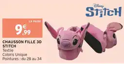 Intermarché Disney stitch chausson fille 3d stitch offre