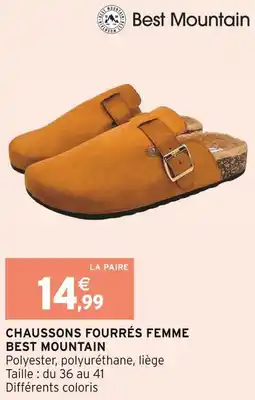 Intermarché Best mountain chaussons fourrés femme offre