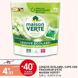 Intermarché Maison verte lessive ecolabel caps x20 fraîcheur d'été offre