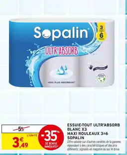 Intermarché Sopalin essuie-tout ultra'absorb blanc x3 maxi rouleaux 3=6 offre