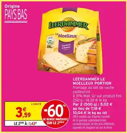 Intermarché Leerdammer le moelleux portion offre