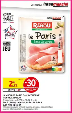 Intermarché Monique ranou jambon de paris sans couenne offre