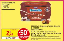 Intermarché Danone crème au chocolat avec billes 3 chocos offre