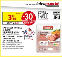 Intermarché Monique ranou saucisses fumées à cuire offre