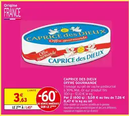 Intermarché Caprice des dieux offre gourmande offre