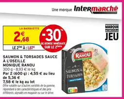 Intermarché Monique ranou saumon & torsades sauce à l'oseille offre