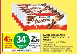 Intermarché Kinder barre chocolatée bueno chocolat au lait offre