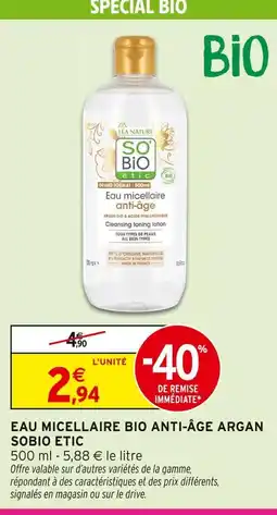 Intermarché So'bio étic eau micellaire anti-âge argan offre