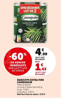 Super U Cassegrain haricots extra fins verts ou beurre offre