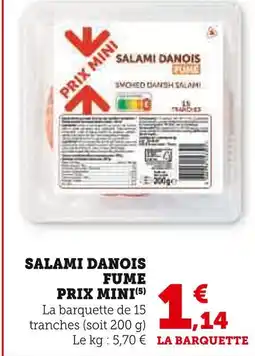 Super U Salami danois fumé offre