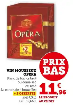 Super U Opéra vin mousseux offre