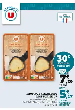Super U U fromage à raclette pasteurisé offre