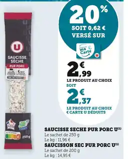Super U U saucisse seche pur porc offre