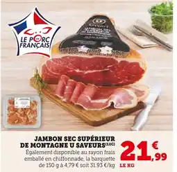 Super U U saveurs jambon sec supérieur de montagne offre