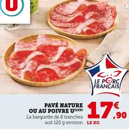 Super U U pavé nature ou au poivre offre