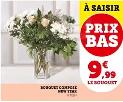 Super U Bouquet composé new year offre