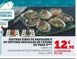 Super U U huitres fines de bretagne offre