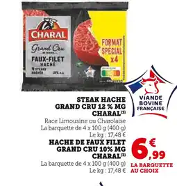 Super U Charal steak haché grand cru 12% mg offre