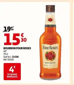Auchan FOUR ROSES Bourbon offre