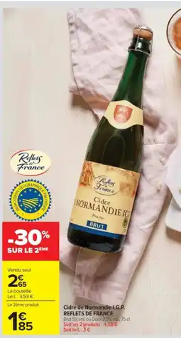 Carrefour Market REFLETS DE FRANCE Cidre de Normandie I.G.P. offre