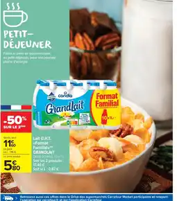 Carrefour Market GRANDLAIT Lait U.H.T. Format Familial offre